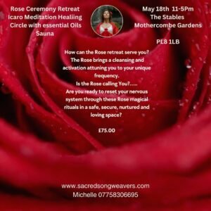 Rose Ritual Day Retreat May 18th